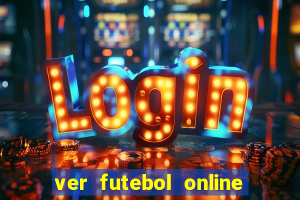 ver futebol online ao vivo